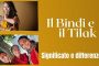 Il Bindi e il Tilak - significato e differenze
